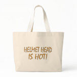 Helmet Head Is Hot Canvas Bag