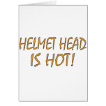 Helmet Head Is Hot Greeting Card