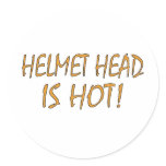 Helmet Head Is Hot Stickers