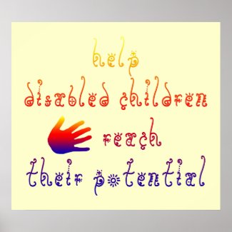 Help disabled children reach their potential poster
