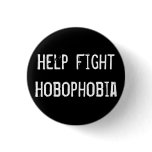 Help Fight Hobophobia Buttons