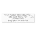 Help fight to save the babies bumper stickers by mr_bill2 Help fight to save the babies bumper stickers