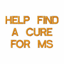 HELP FIND A CURE FOR MS embroidered shirts