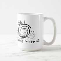 Help I'm being mugged! Mug mugs