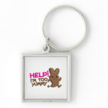 HELP ! I'm too YUMMY! Easter bunny Chocolate run Key Chains