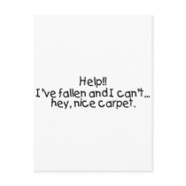 Help Ive Fallen And I Cant...Hey Nice Carpet Postcards
