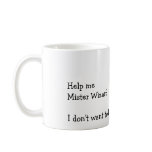 Help me Mister Wizard mugs