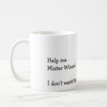 Help me Mister Wizard Mugs
