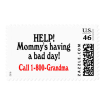 Help Mommys Having Bad Day Call Grandma postage