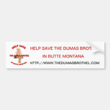 Help Save The Dumas Brothel bumper sticker