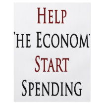 Help The Economy Start Spending flyers