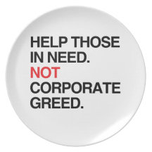 HELP THOSE IN NEED NOT CORPORAGE GREED -.png Plate