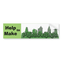 Help to Make Philadelphia Green bumper stickers by GreenPhiladelphia Help to Make Philadelphia Green bumper stickers