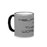 Helping            Feed The WORLD mugs