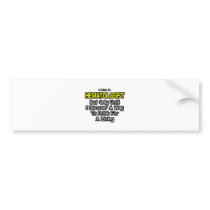 Hematologist Joke .. Drink for a Living Bumper Sticker