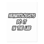 Hematologists Do It In The Lab Postcards