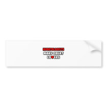 Hematologists Make Great Lovers Bumper Sticker