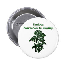 Hemlock: Cure For Stupidity Button