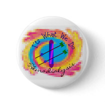 Hemodialysis "It's What We Do" Dialysis Nurse Gift buttons