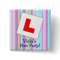 Hen Night L Plate Square Button Pin