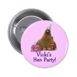 Hen Night Party Hen Button Pin