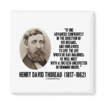 Henry David Thoreau Advance Confidently Dreams Refrigerator Magnets