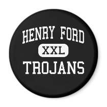 Henry Ford - Trojans - High - Detroit Michigan Fridge Magnet