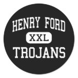 Henry Ford - Trojans - High - Detroit Michigan Stickers