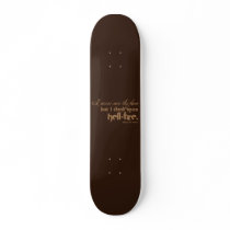 Henry IV Insult (1) Skateboard