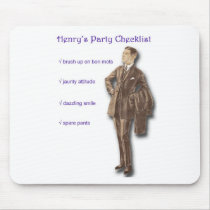 Henry's Party Checklist Mousepads
