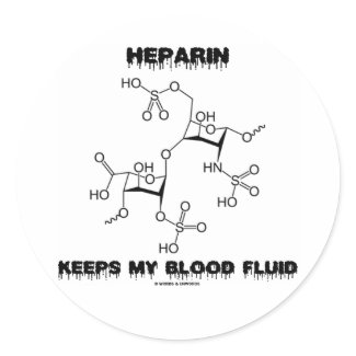Heparin Keeps My Blood Fluid (Chemistry Molecule) sticker
