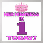 Her Highness Is ONE Today Poster