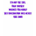 her imagination was never this good t-shirts