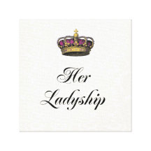 Her Ladyship Stretched Canvas Prints