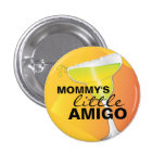 Her Little Amigo...Funny Margarita Button