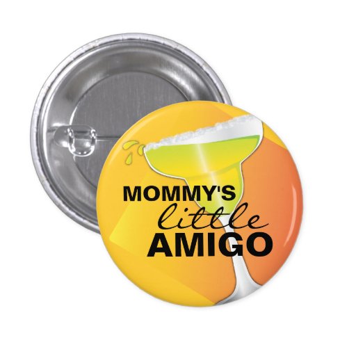 Her Little Amigo...Funny Margarita Button