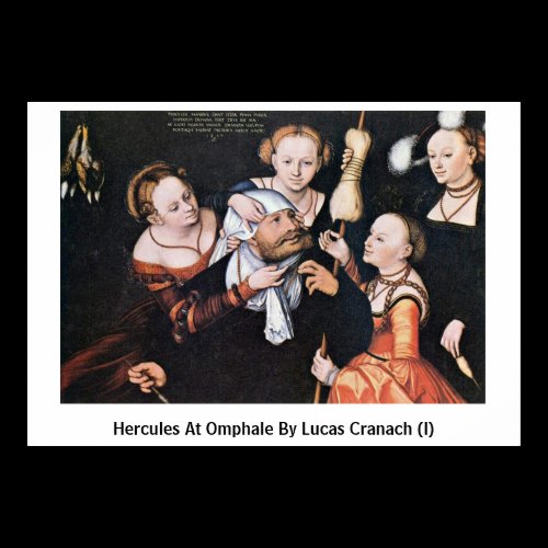 Hercules At Omphale By Lucas Cranach (I) Poster