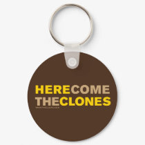 HERE COME THE CLONES keychain by avipaulweinstein HERE COME THE CLONES keychain