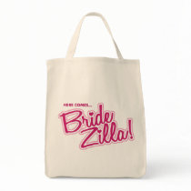 Here Comes BRIDEZILLA! - tote bag