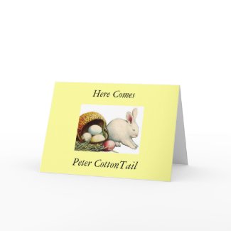 Here Comes Peter CottonTail card