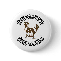 Here comes the chupacabra buttons