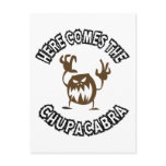 Here comes the chupacabra post cards