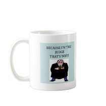 here comes the judge mugs by jimbuf here comes the judge mugs