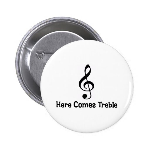 Here Comes Treble. Buttons