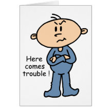 Here Comes Trouble Baby (BLUE) Greeting Cards