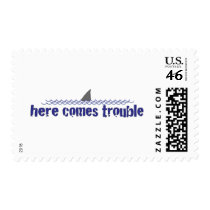Here comes trouble postage