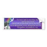 here i am 2 worship bumper stickers