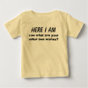 HERE I AM t-shirts