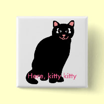 Here, kitty kitty button by marcya7 Here, kitty kitty button