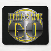 Here We Go Again! Mouse Pad